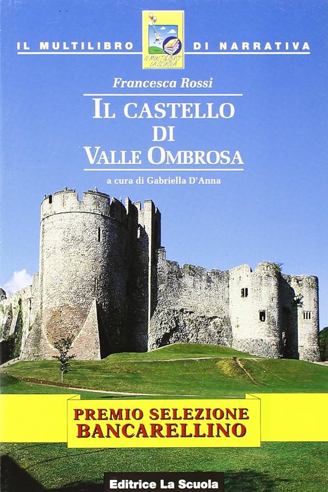 IL CASTELLO DI VALLE OMBROSA
